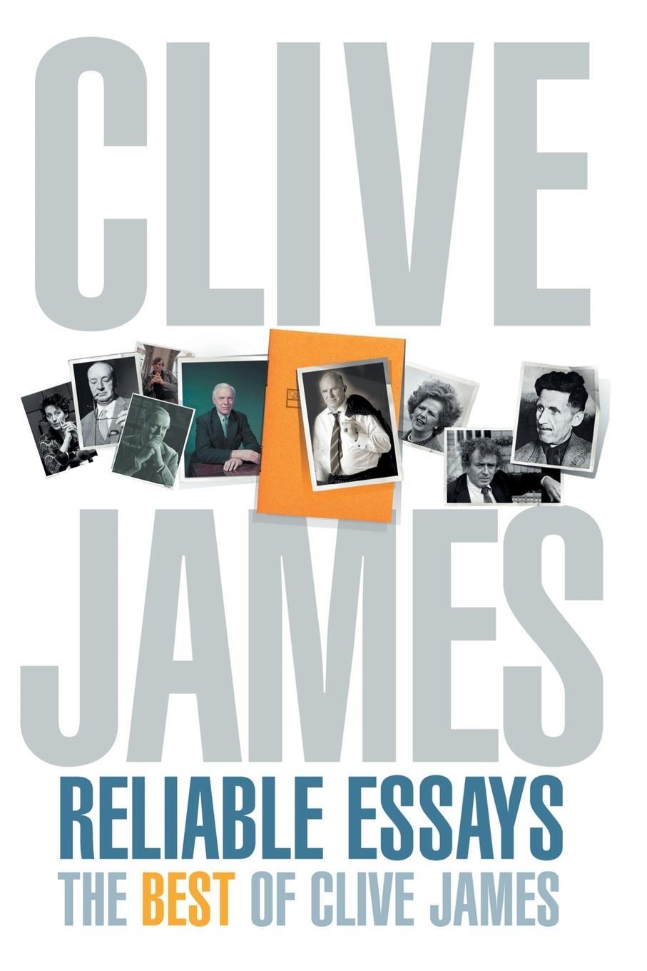 Cover: 9781447241041 | Reliable Essays | Clive James | Taschenbuch | Paperback | Englisch