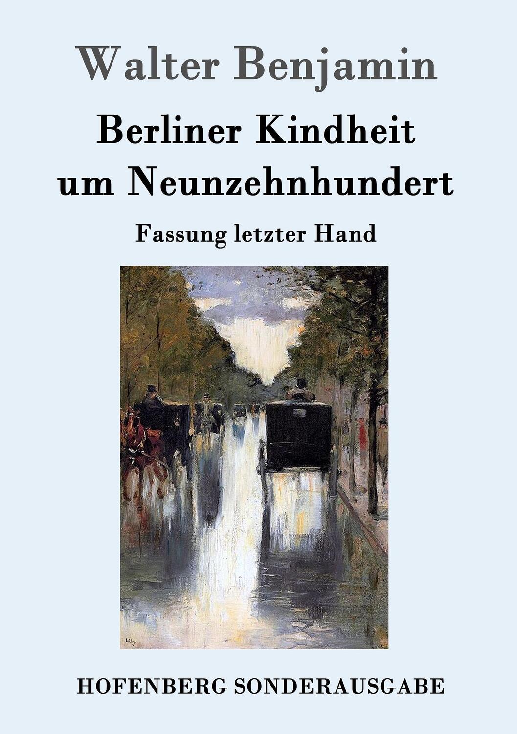 Cover: 9783843016476 | Berliner Kindheit um Neunzehnhundert | Fassung letzter Hand | Benjamin