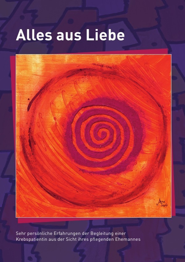 Cover: 9783741858970 | Alles aus Liebe | Peter Hertl | Taschenbuch | 224 S. | Deutsch | 2016