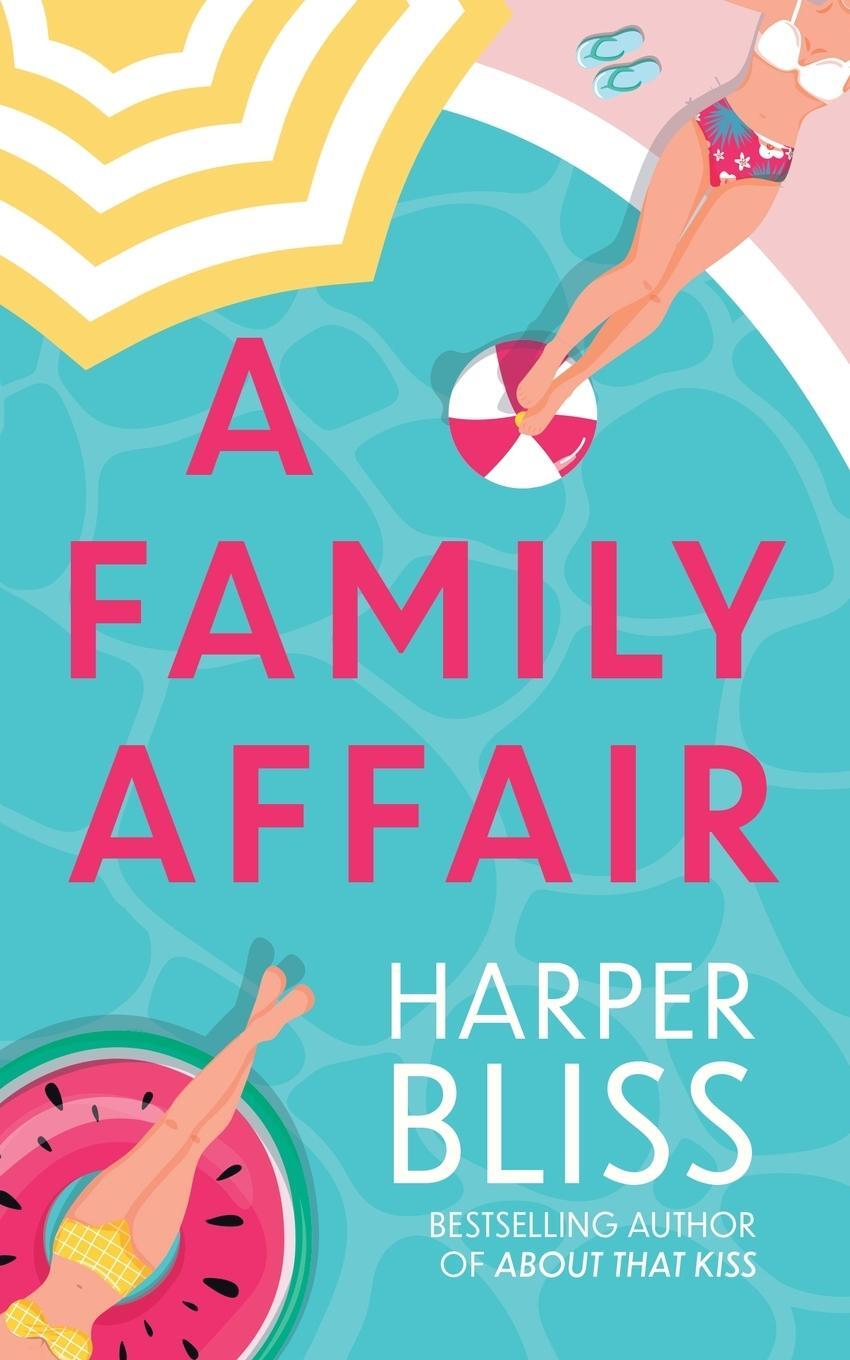 Cover: 9789464339215 | A Family Affair | Harper Bliss | Taschenbuch | Paperback | Englisch