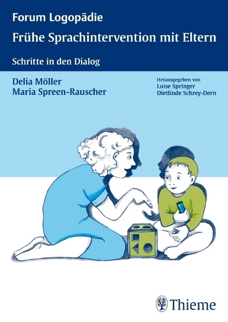 Cover: 9783131456519 | Frühe Sprachintervention mit Eltern | Schritte in den Dialog | Buch