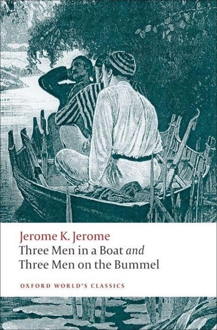 Cover: 9780199537976 | Three Men in a Boat and Three Men on the Bummel | Jerome K. Jerome