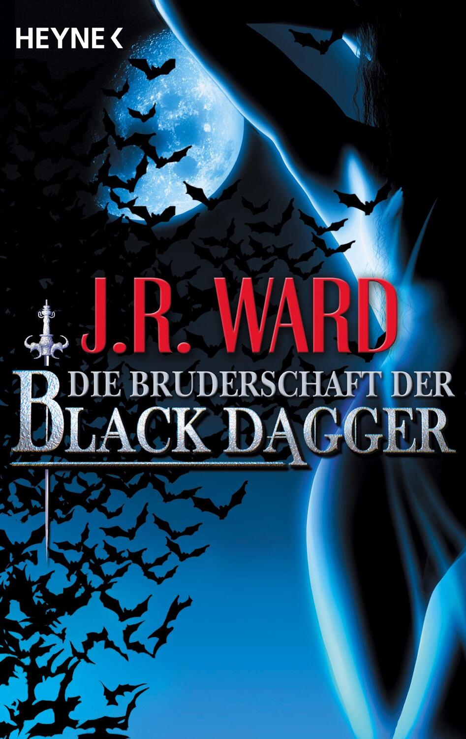 Cover: 9783453533844 | Die Bruderschaft der Black Dagger | J. R. Ward | Taschenbuch | Deutsch