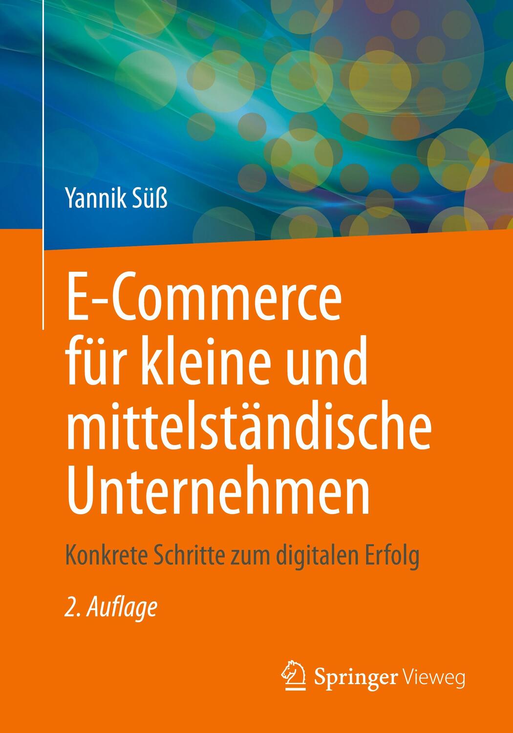Cover: 9783658386641 | E-Commerce für kleine und mittelständische Unternehmen | Yannik Süß
