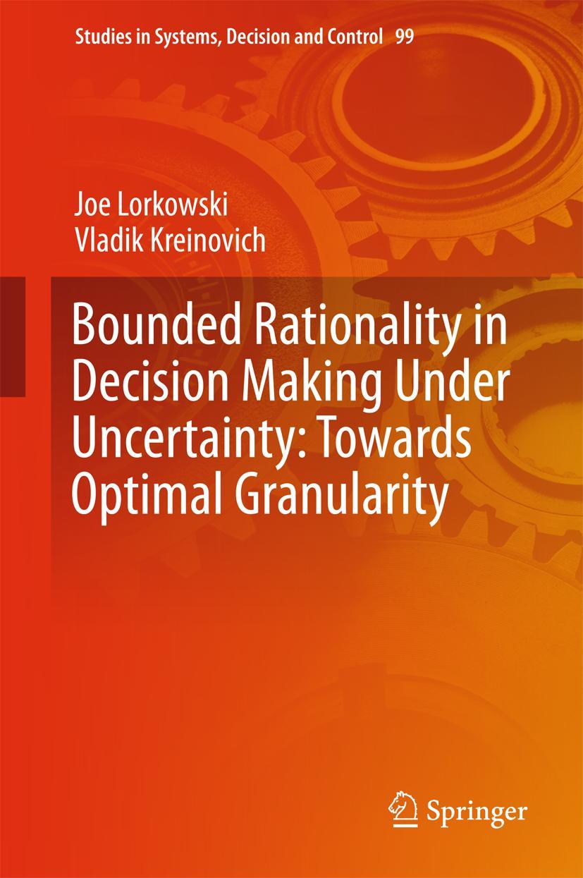 Cover: 9783319622132 | Bounded Rationality in Decision Making Under Uncertainty: Towards...