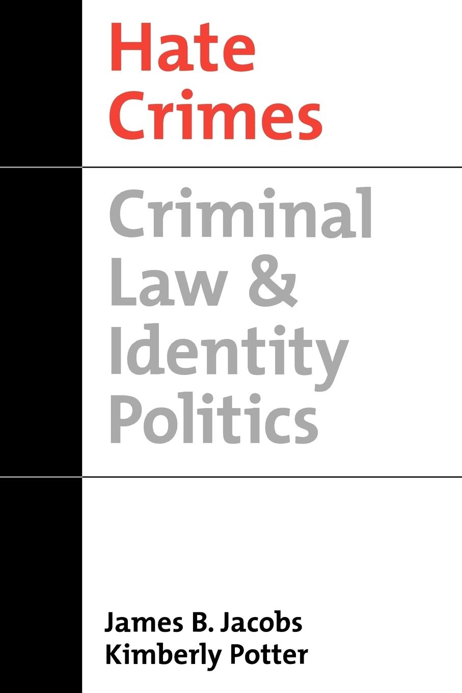 Cover: 9780195140545 | Hate Crimes | Criminal Law &amp; Identity Politics | Jacobs (u. a.) | Buch