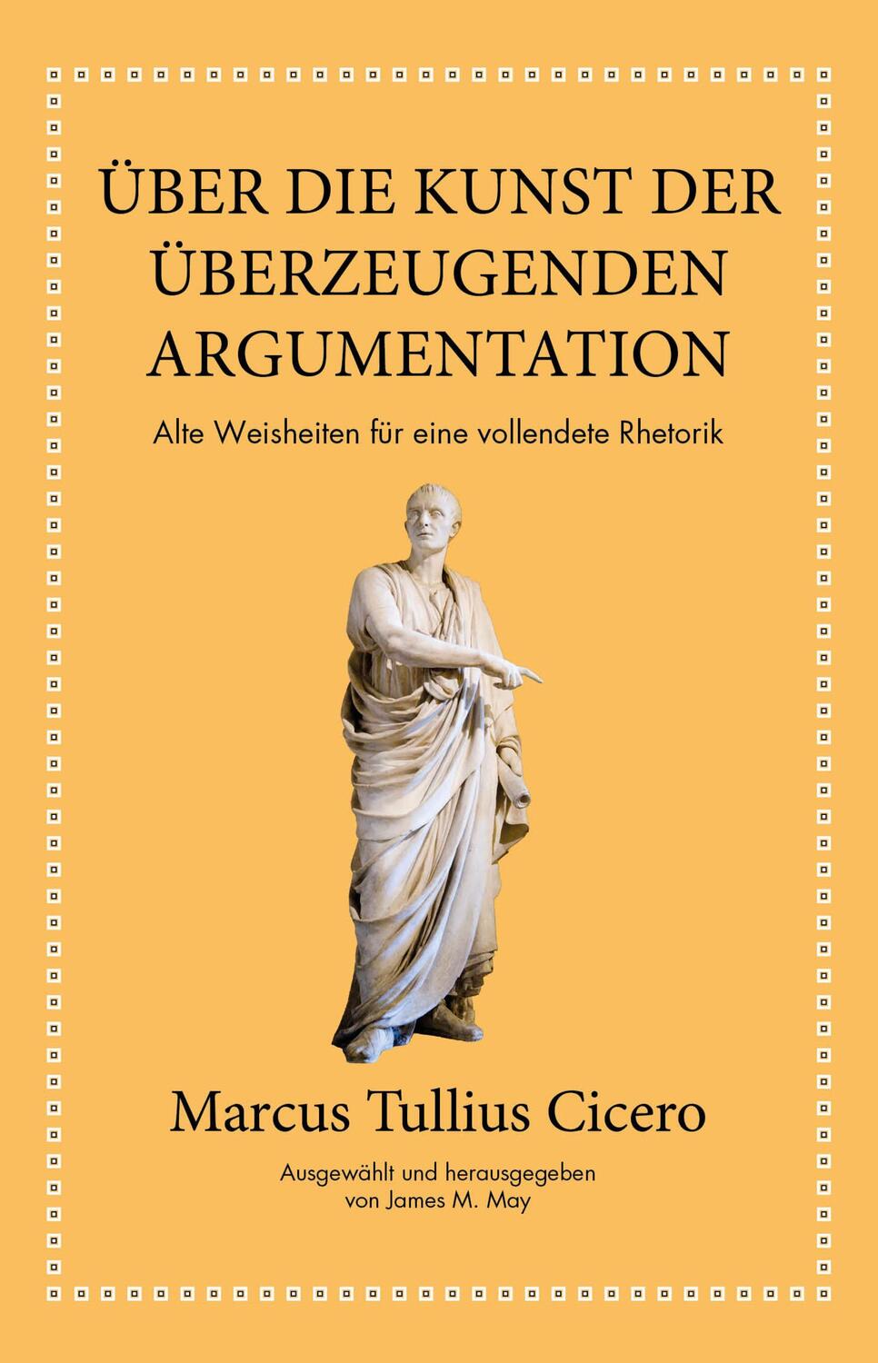 Cover: 9783959721905 | Marcus Tullius Cicero: Über die Kunst der überzeugenden Argumentation