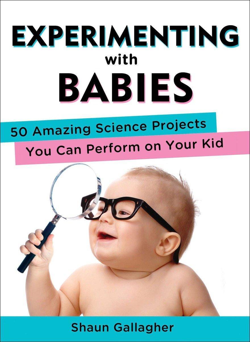 Cover: 9780399162466 | Experimenting with Babies | Shaun Gallagher | Taschenbuch | Englisch