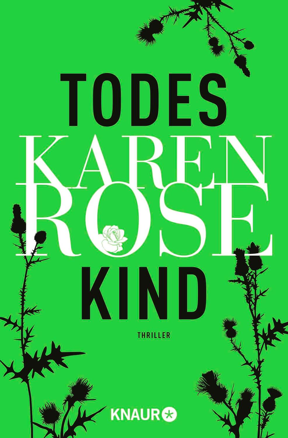 Cover: 9783426525340 | Todeskind | Thriller | Karen Rose | Taschenbuch | Die Baltimore-Reihe