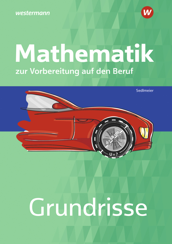 Cover: 9783427323020 | Grundrisse Mathematik zur Vorbereitung auf den Beruf | Arbeitsheft