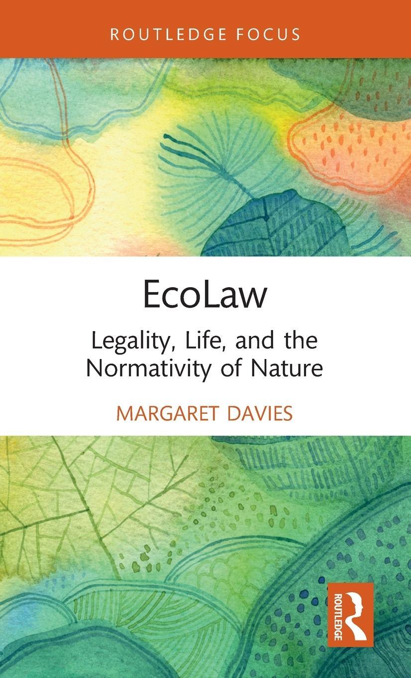 Cover: 9780367651992 | EcoLaw | Legality, Life, and the Normativity of Nature | Davies | Buch