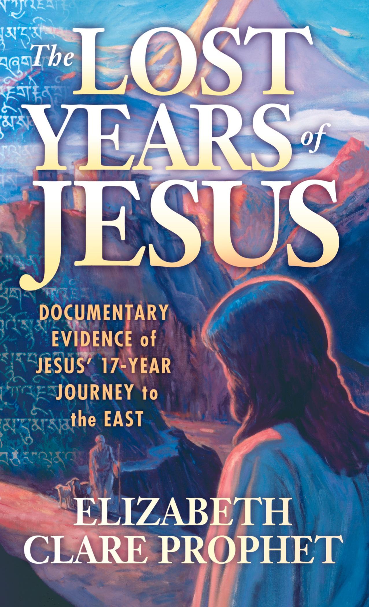 Cover: 9780916766870 | The Lost Years of Jesus | Elizabeth Clare Prophet | Taschenbuch | 2020