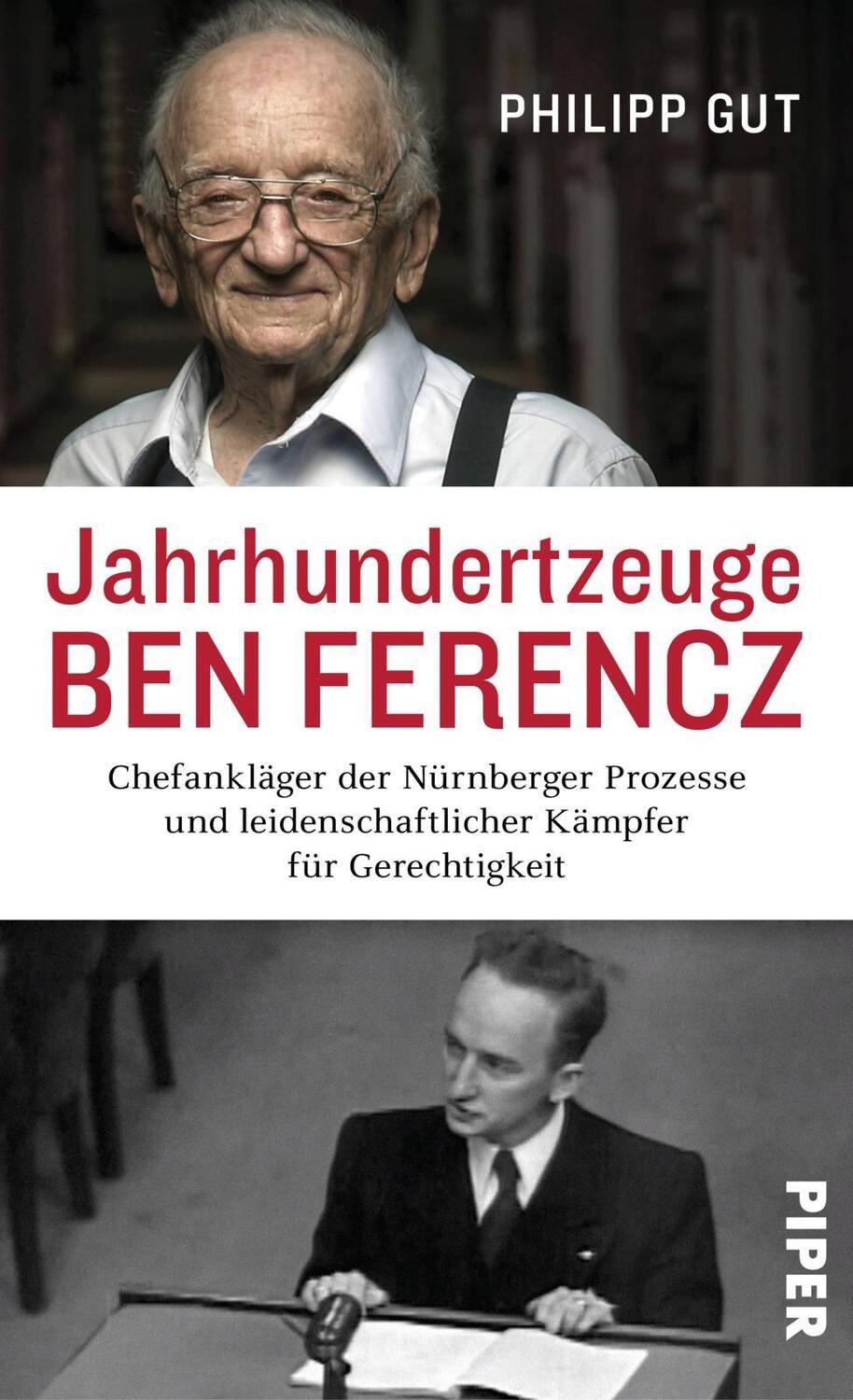 Cover: 9783492059855 | Jahrhundertzeuge Ben Ferencz | Philipp Gut | Buch | Deutsch | 2020