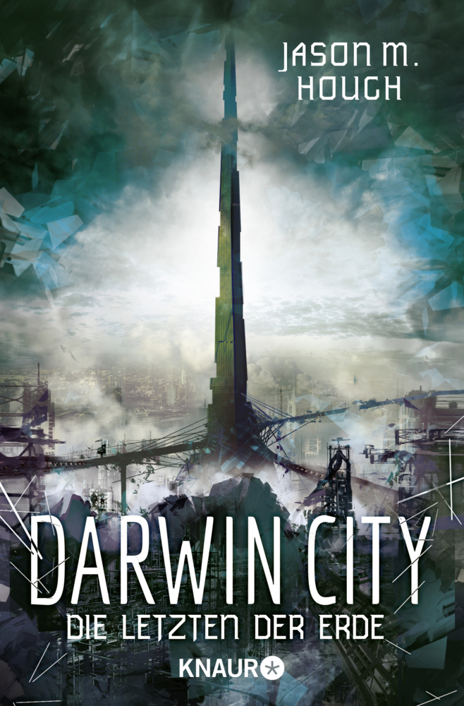 Cover: 9783426519349 | Darwin City | Die Letzten der Erde | Jason M. Hough | Taschenbuch