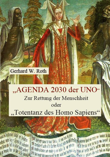 Cover: 9783949979330 | Agenda 2030 der UNO | Gerhard W. Roth | Taschenbuch | Deutsch | 2023