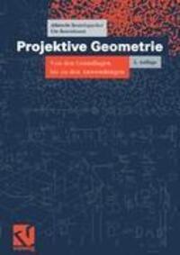 Cover: 9783528172411 | Projektive Geometrie | Von den Grundlagen bis zu den Anwendungen | x