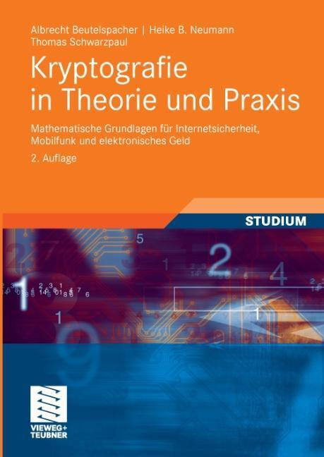Cover: 9783834809773 | Kryptografie in Theorie und Praxis | Albrecht Beutelspacher (u. a.)