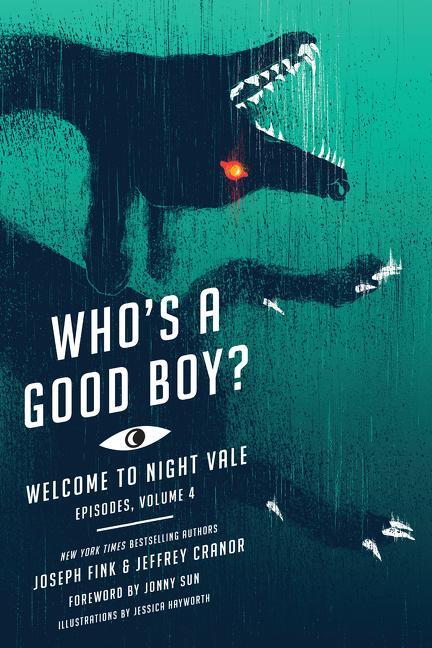 Cover: 9780062798114 | Who's a Good Boy? | Welcome to Night Vale Episodes, Vol. 4 | Buch