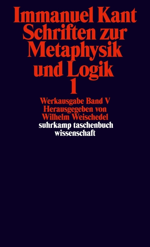 Cover: 9783518277881 | Schriften zur Metaphysik und Logik. Tl.1 | Z. Tl. Latein.-Dtsch.