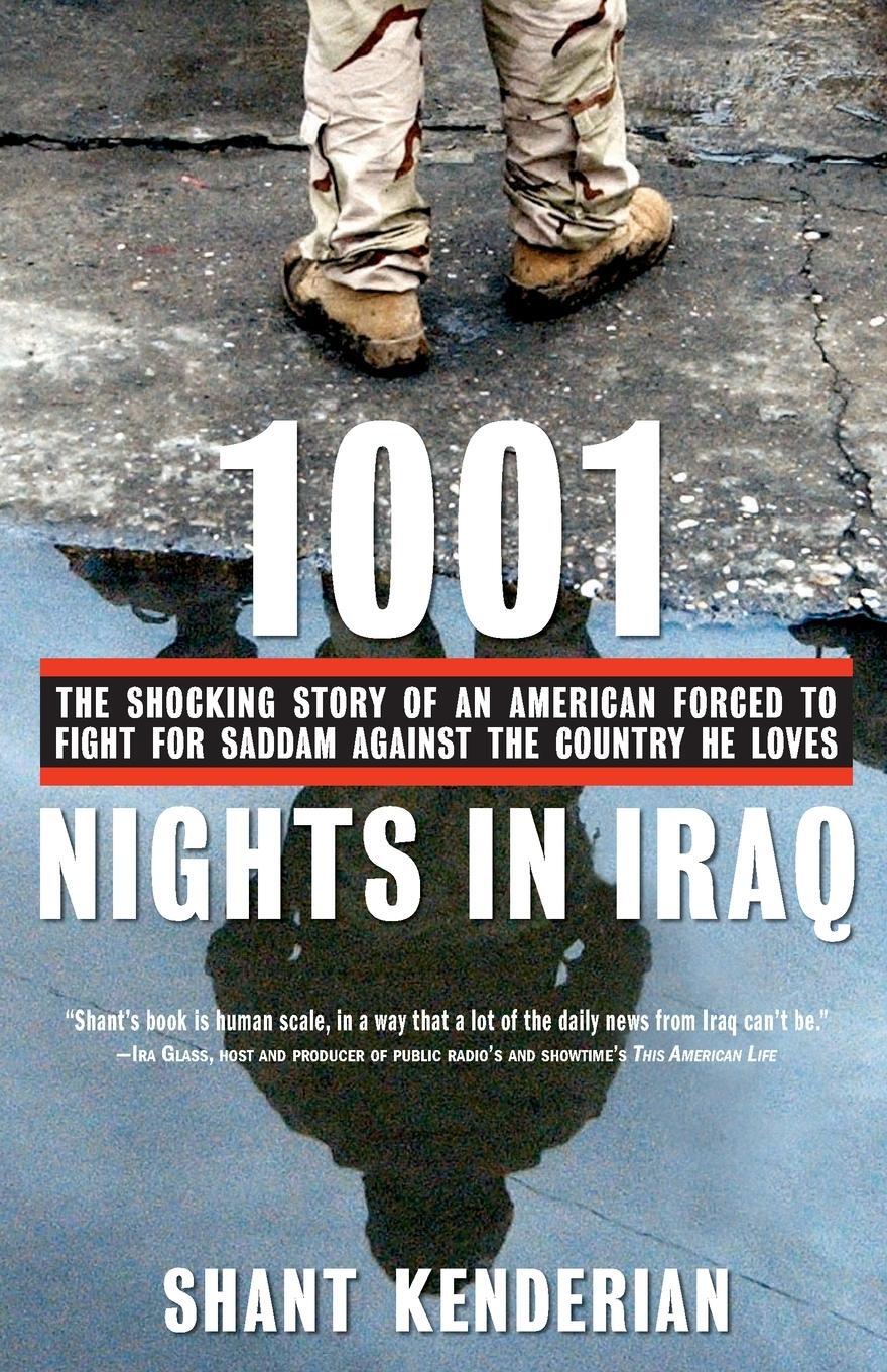 Cover: 9781416540199 | 1001 Nights in Iraq | Shant Kenderian | Taschenbuch | Paperback | 2007