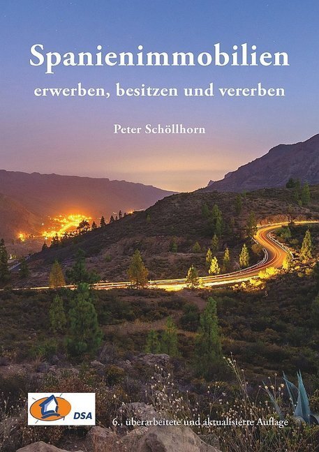 Cover: 9783980525237 | Spanienimmobilien erwerben, besitzen und vererben | Peter P Schöllhorn