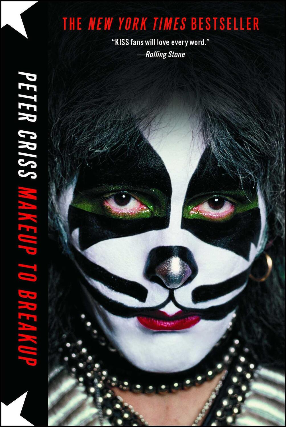 Cover: 9781451620832 | Makeup to Breakup | My Life in and Out of Kiss | Peter Criss | Buch