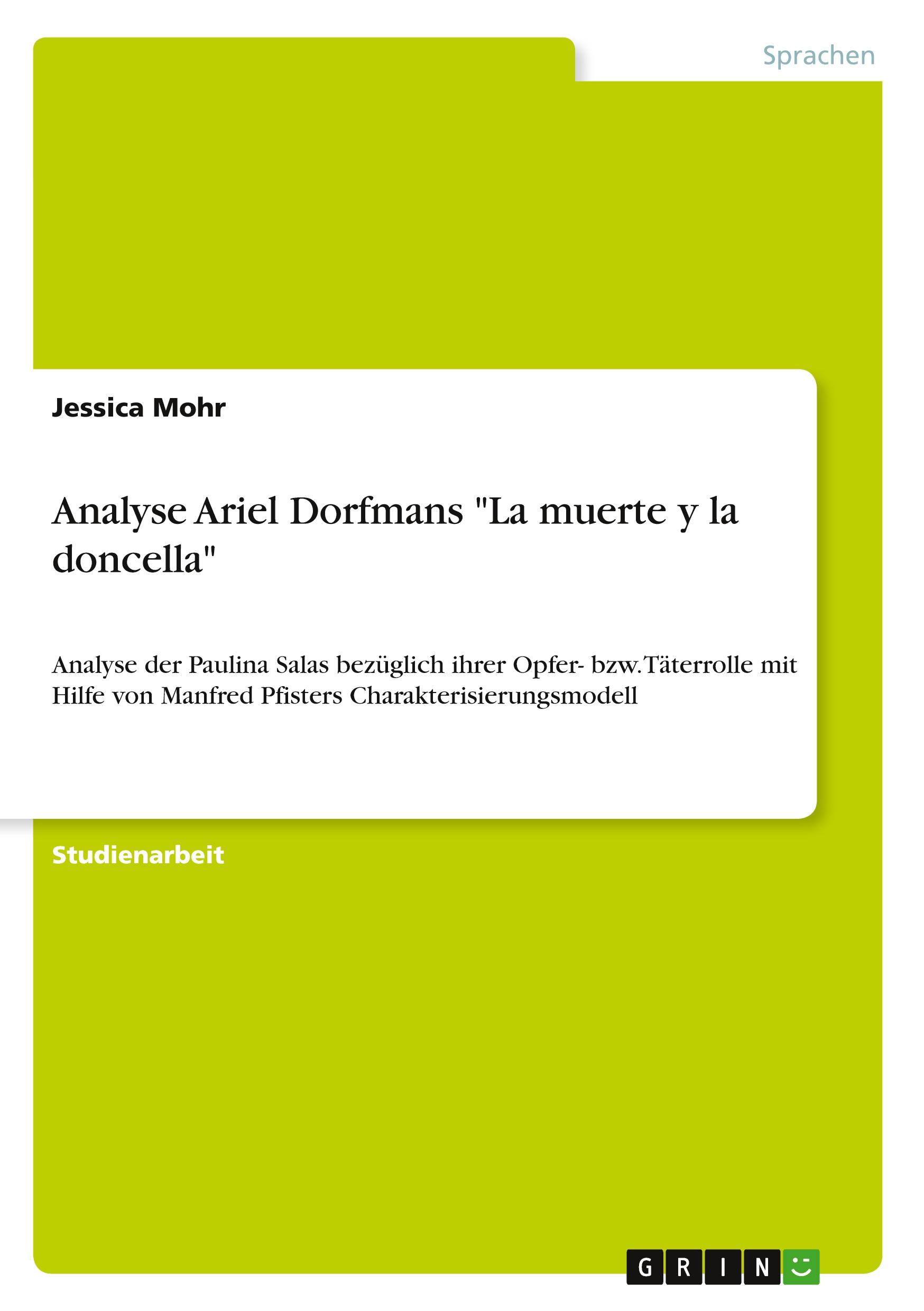 Cover: 9783640362370 | Analyse Ariel Dorfmans "La muerte y la doncella" | Jessica Mohr | Buch