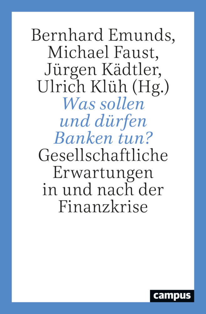 Cover: 9783593512884 | Was sollen und dürfen Banken tun? | Bernhard Emunds (u. a.) | Buch