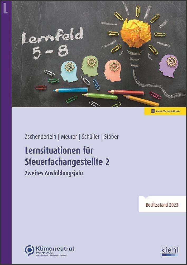 Cover: 9783470111414 | Lernsituationen für Steuerfachangestellte 2 | Zschenderlein (u. a.)