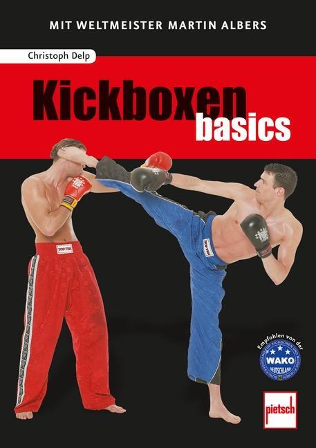 Cover: 9783613507685 | Kickboxen basics | Christoph Delp | Taschenbuch | Deutsch | 2014