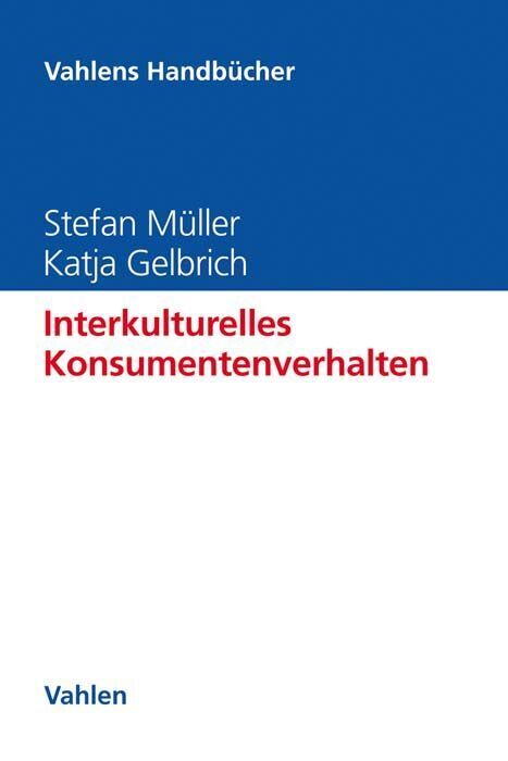 Cover: 9783800661817 | Interkulturelles Konsumentenverhalten | Stefan Müller (u. a.) | Buch