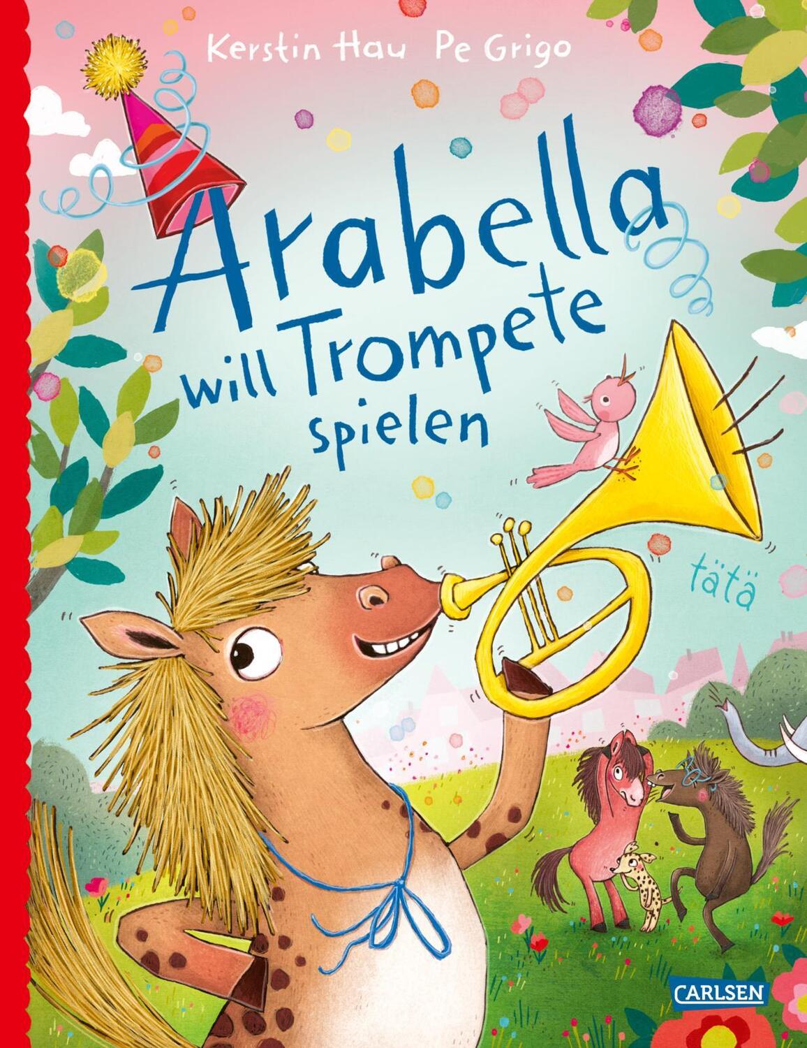 Cover: 9783551522535 | Arabella will Trompete spielen | Kerstin Hau | Buch | 32 S. | Deutsch