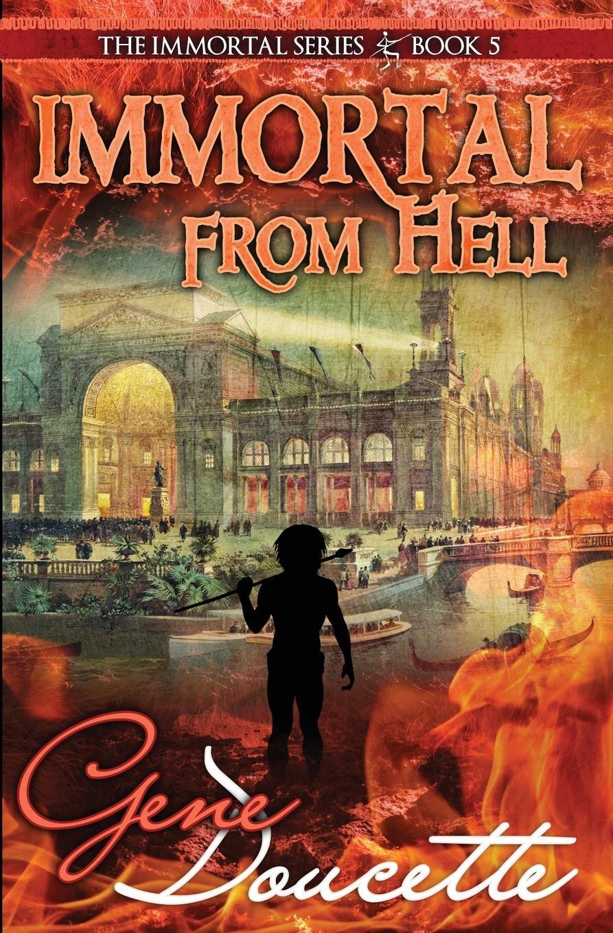 Cover: 9781953637048 | Immortal From Hell | Gene Doucette | Taschenbuch | Paperback | 2018