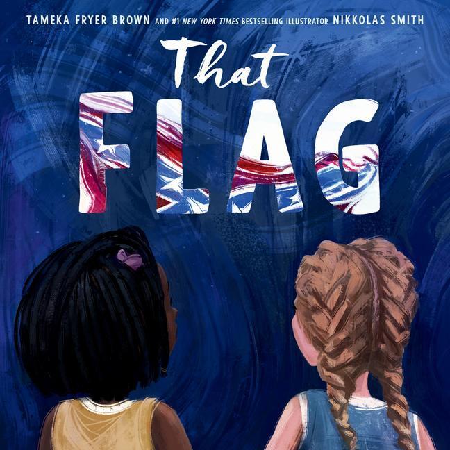 Cover: 9780063093447 | That Flag | Tameka Fryer Brown | Buch | Gebunden | Englisch | 2023