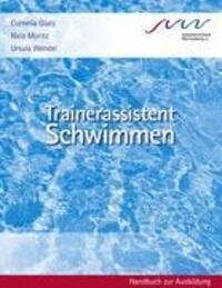 Cover: 9783842382657 | Trainerassistent Schwimmen | Handbuch zur Ausbildung | Glatz (u. a.)
