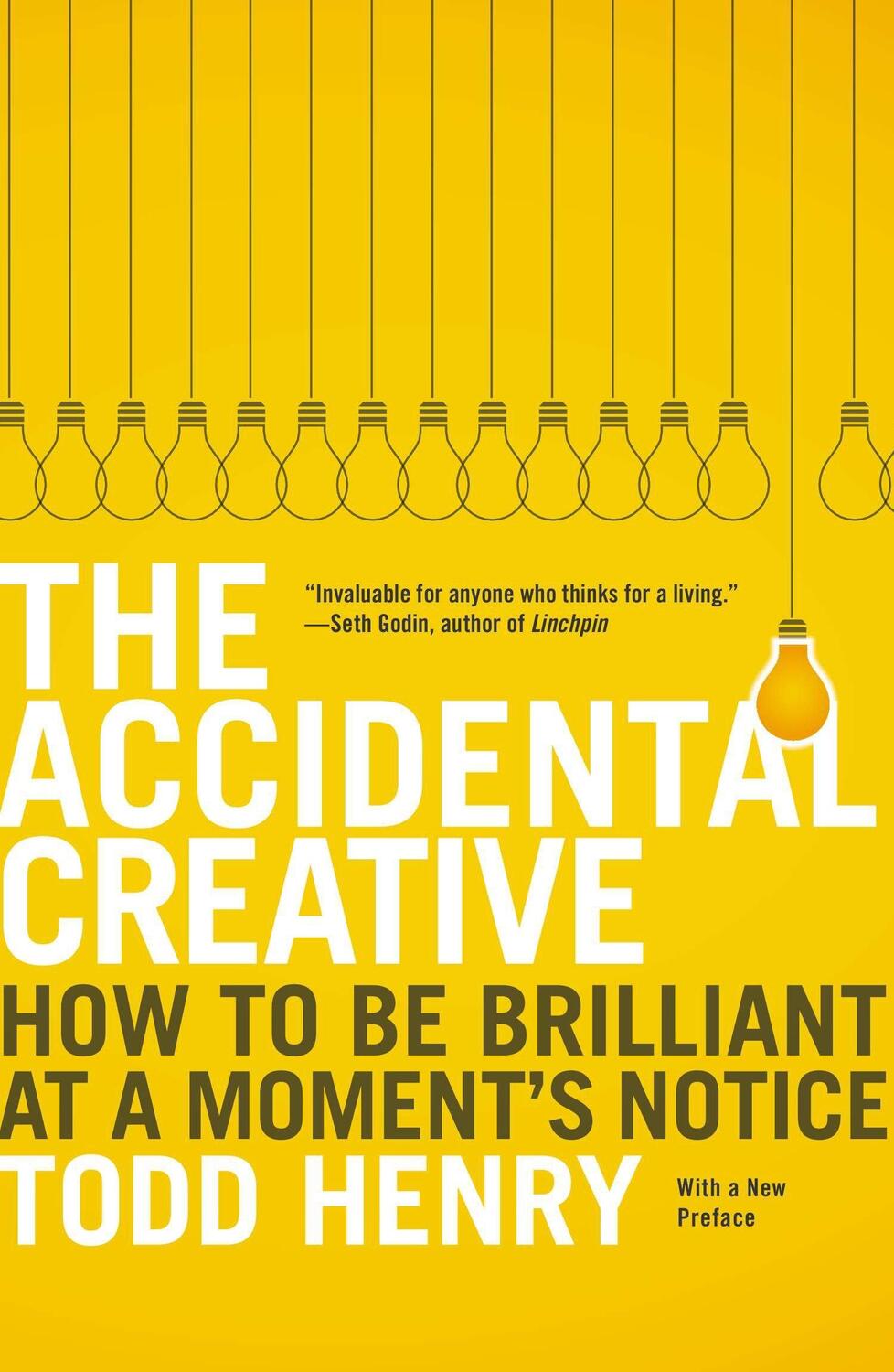 Cover: 9781591846246 | The Accidental Creative: How to Be Brilliant at a Moment's Notice
