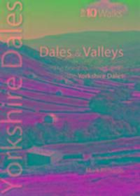 Cover: 9781908632357 | Dales &amp; Valleys | The Finest Low-Level Walks in the Yorkshire Dales
