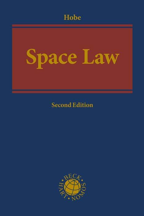 Cover: 9783406804632 | Space Law | Stephan Hobe | Buch | XXV | Englisch | 2023 | C.H.Beck