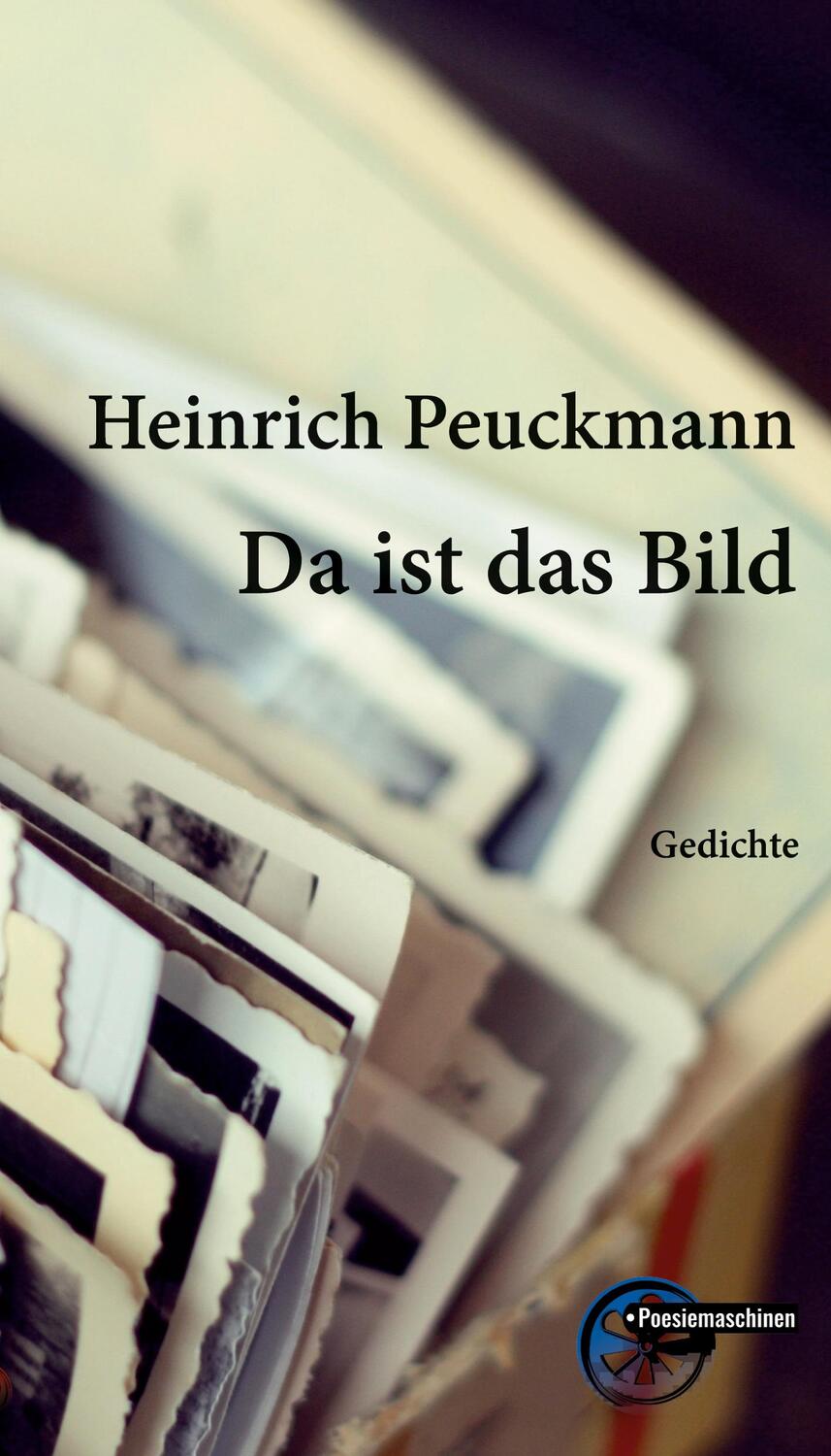 Cover: 9783967632538 | Da ist das Bild | Heinrich Peuckmann | Taschenbuch | Paperback | 2023