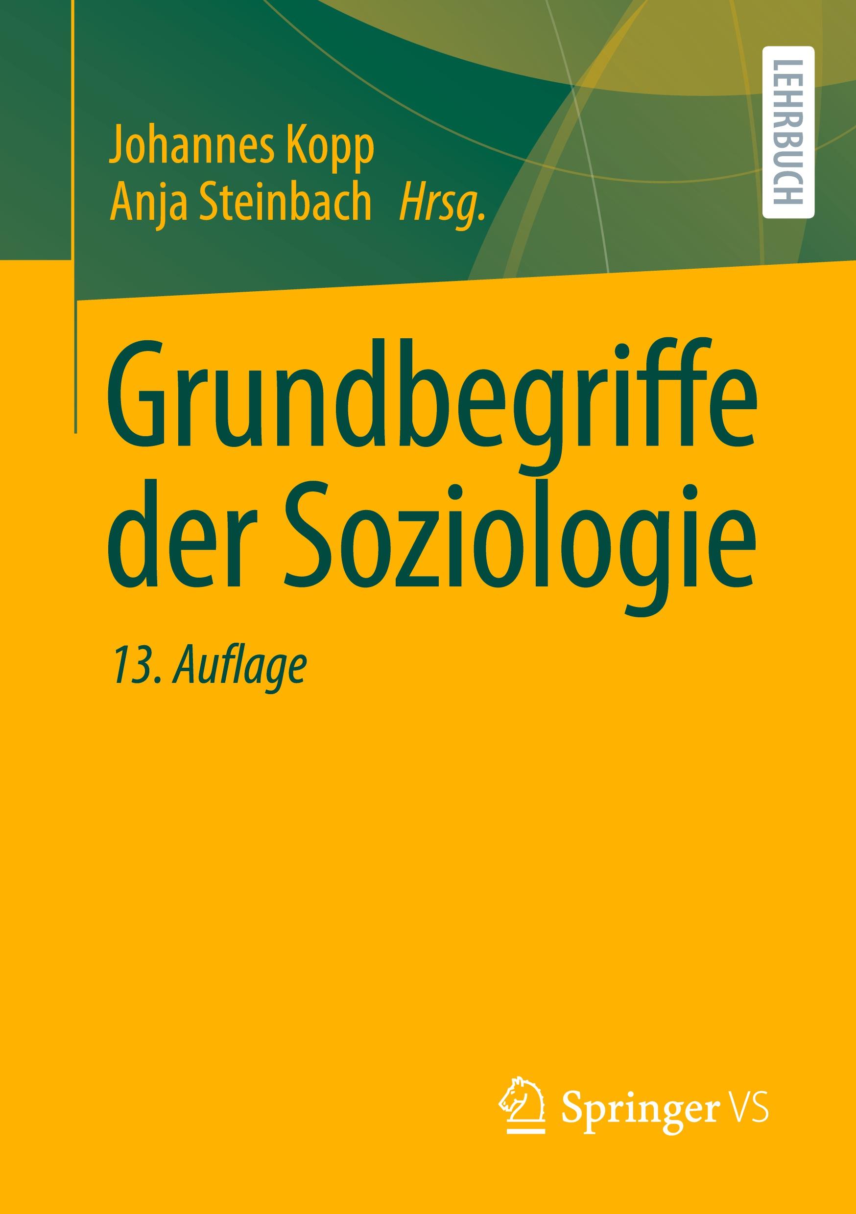 Cover: 9783658426750 | Grundbegriffe der Soziologie | Johannes Kopp (u. a.) | Taschenbuch