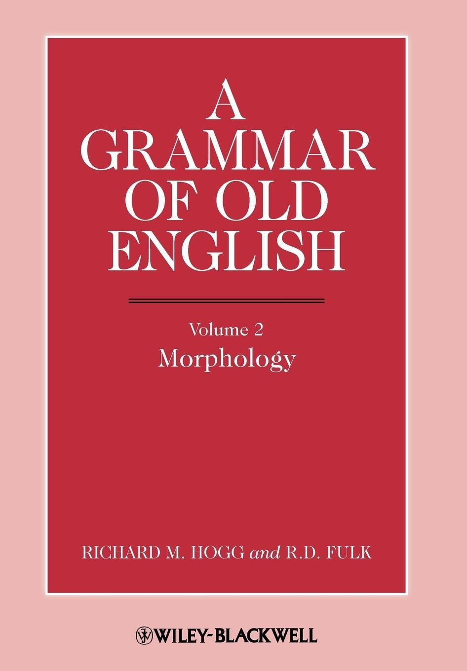 Cover: 9780631136712 | Grammar of Old English V2 | Richard M Hogg (u. a.) | Buch | 410 S.