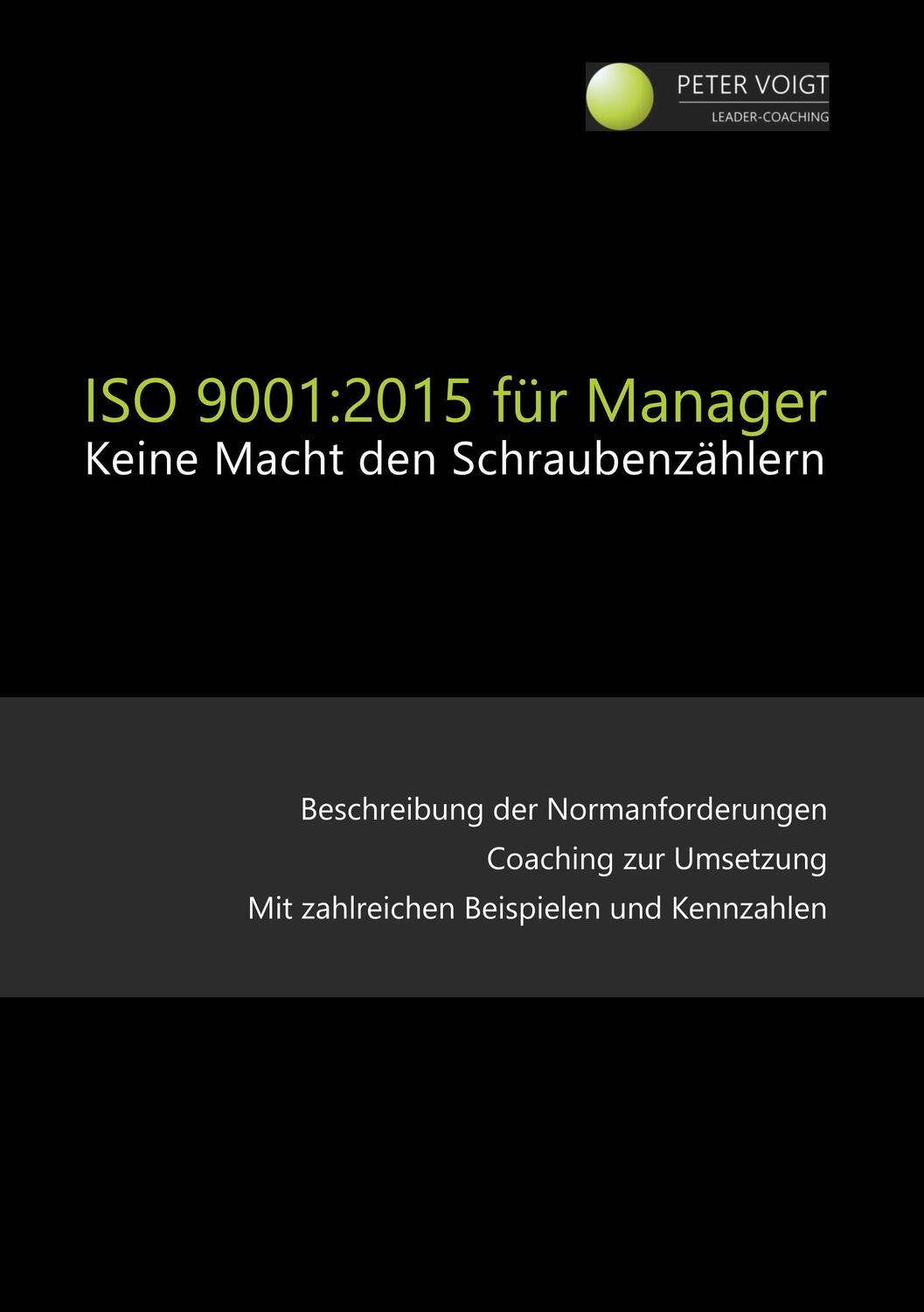 Cover: 9783746029412 | ISO 9001:2015 für Manager | Keine Macht den Schraubenzählern | Voigt