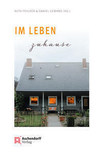 Cover: 9783402248607 | Im Leben zuhause | Lieblingstexte aus dem Coesfelder Broadcast | Buch