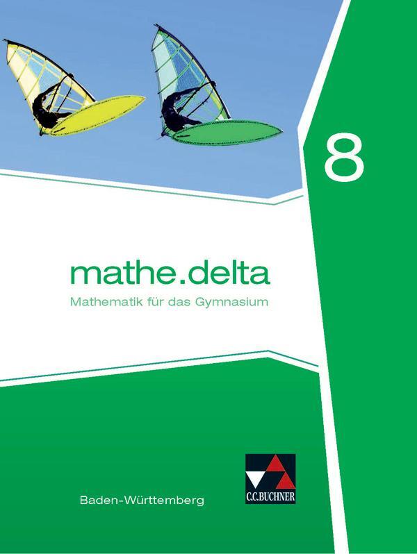 Cover: 9783661610085 | delta 8 Lehrbuch Baden-Württemberg | Lehrbuch | Bertsch (u. a.) | Buch