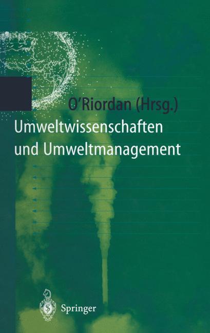 Cover: 9783642648519 | Umweltwissenschaften und Umweltmanagement | Timothy O'Riordan | Buch