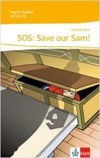 Cover: 9783125470712 | SOS: Save Our Sam! | Stage reader Kl. 5 | Taschenbuch | Englisch