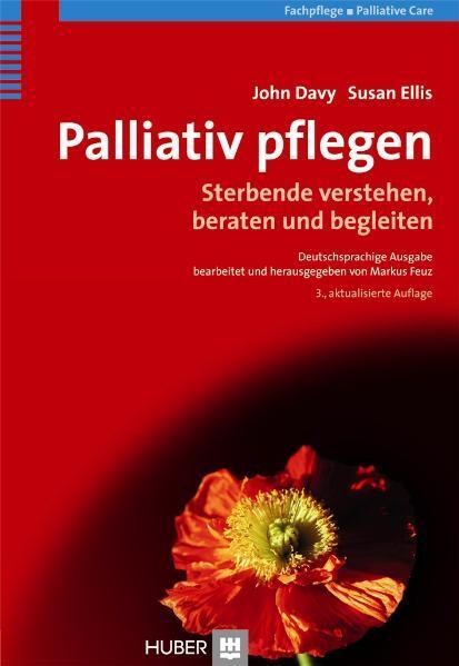 Cover: 9783456849089 | Palliativ pflegen | Sterbende verstehen, beraten und begleiten | Buch