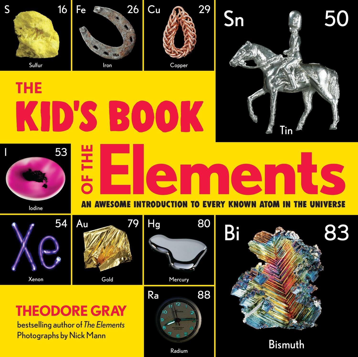 Cover: 9780762470778 | The Kid's Book of the Elements: An Awesome Introduction to Every...