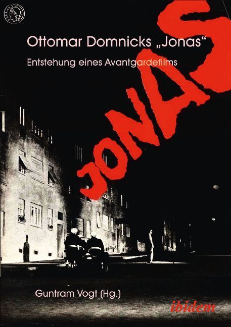 Cover: 9783838212371 | Ottomar Domnicks JONAS. Entstehung eines Avantgardefilms | Vogt | Buch