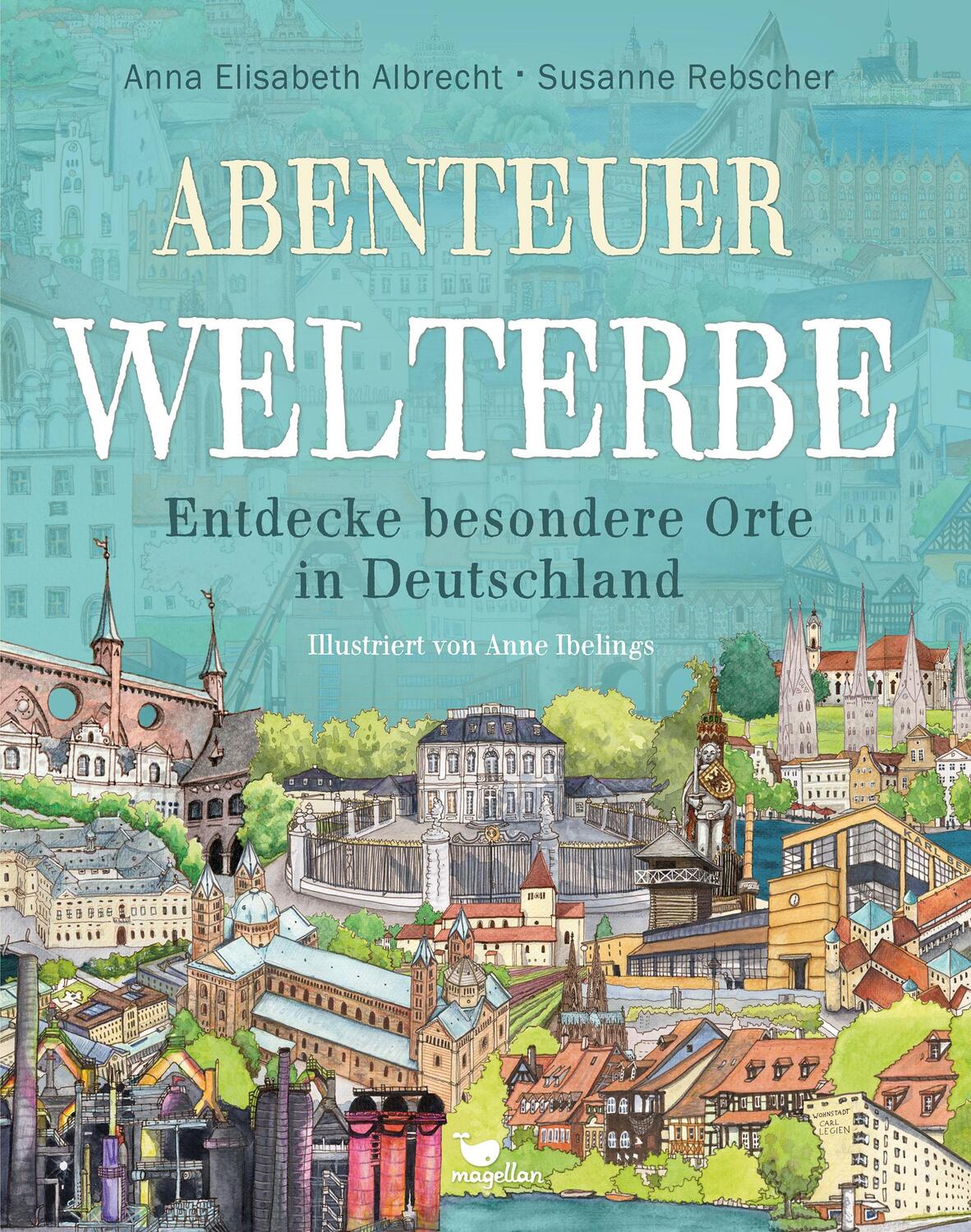 Cover: 9783734860119 | Abenteuer Welterbe - Entdecke besondere Orte in Deutschland | Buch